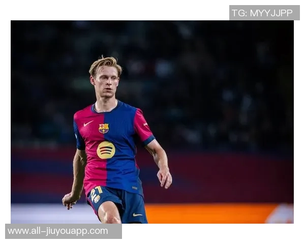 巴萨官方发布视频庆祝德容续约至2029年展现球队未来希望